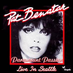 Pat Benatar : Live in Seattle